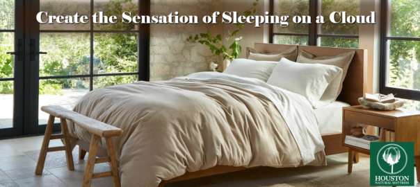Create The Sensation of Sleeping on a Cloud | Houston Natural Mattress