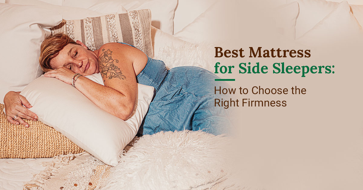 best mattress for side sleepers how to choose the right firmness